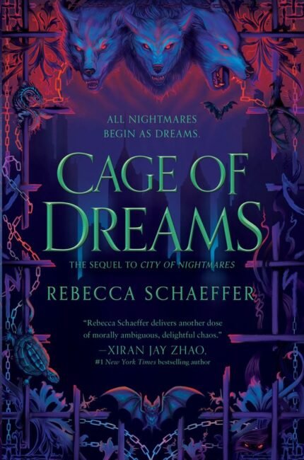 Cage of Dreams By Rebecca Schaeffer
