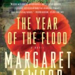 The Year of the Flood  By Margaret Atwood