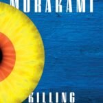 Killing Commendatore By Haruki Murakami