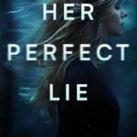 Her Perfect Lie By Mary Stone