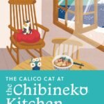 The Calico Cat at the Chibineko Kitchen  By Yuta Takahashi