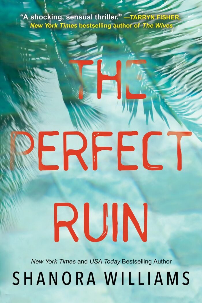 The Perfect Ruin  By Shanora Williams - Image 1