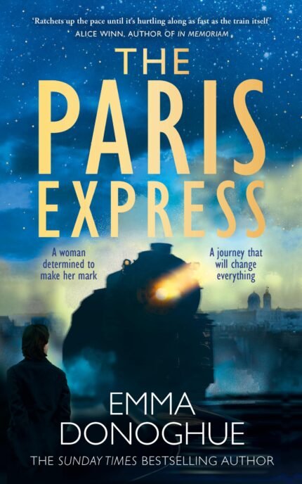 The Paris Express  By Emma Donoghue