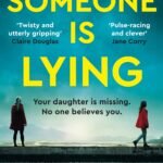 Someone is Lying  By Heidi Perks