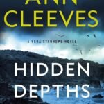 Hidden Depths By Ann Cleeves