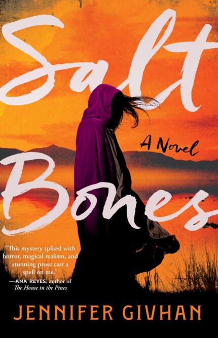 Salt Bones By Jennifer Givhan