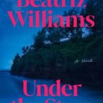 Under the Stars  By Beatriz Williams