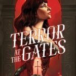 Terror at the Gates By Scarlett St. Clair