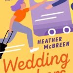 Wedding Dashers  By Heather McBreen