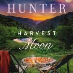 Harvest Moon By Denise Hunter