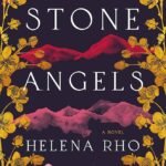 Stone Angels  By Helena Rho