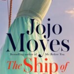 The Ship of Brides By Jojo Moyes