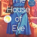 The House of Eve  By Sadeqa Johnson