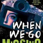 When We Go Missing By April Henry