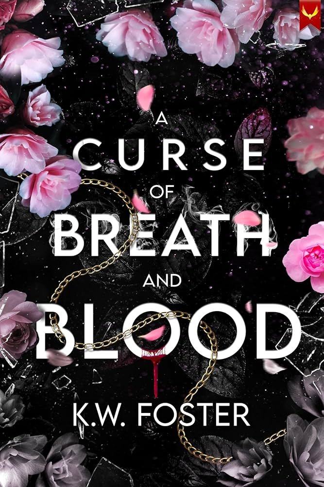 81IG0Gl5iaL._UF1000,1000_QL80_ A Curse of Breath and Blood By K.W. Foster - Image 1