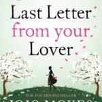 The Last Letter from Your Lover  By Jojo Moyes