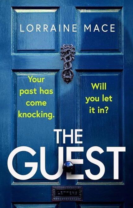 The Guest By Lorraine Mace