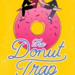 The Donut Trap By  Julie Tieu