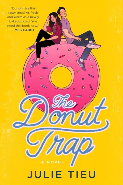 The Donut Trap By  Julie Tieu