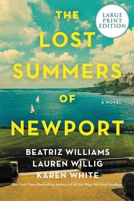 The Lost Summers of Newport By Beatriz Williams