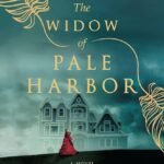 The Widow Of Pale Harbor  By Hester Fox