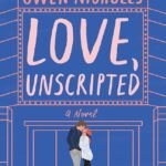 Love, Unscripted  By Owen Nicholls