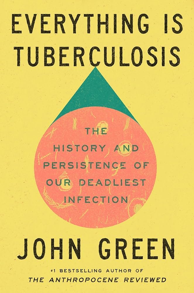 81+X6CuY73L._UF1000,1000_QL80_ Everything Is Tuberculosis By John Green - Image 1