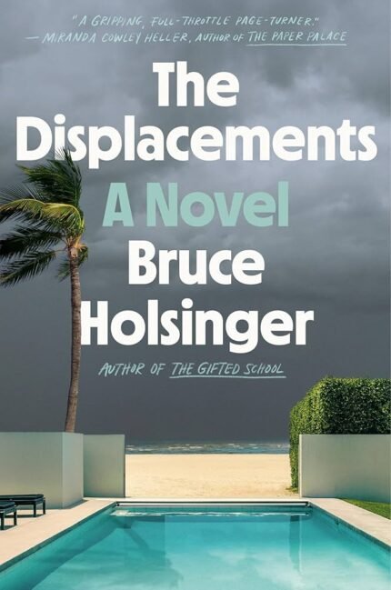 The Displacements  By Bruce Holsinger