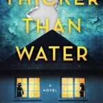 Thicker Than Water  By Megan Collins