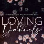 Loving Mr. Daniels By Brittainy C. Cherry