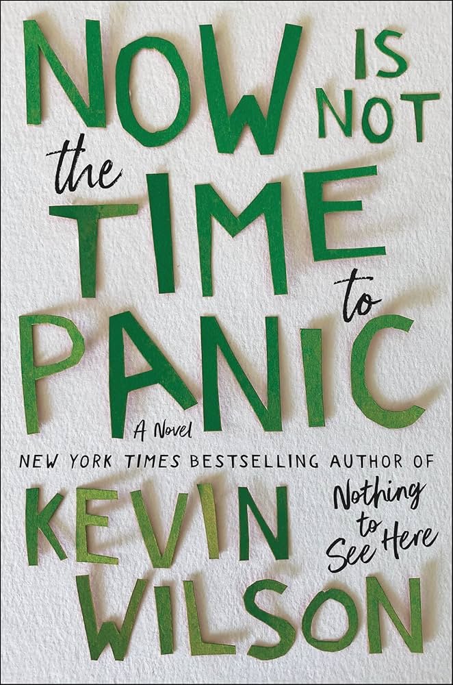 81f1sIsyDmL._UF1000,1000_QL80_ Now Is Not the Time to Panic By Kevin Wilson - Image 1