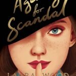 The Agency for Scandal  By Laura Wood