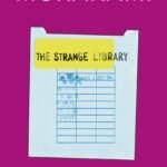 The Strange Library By Haruki Murakami