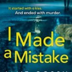 I Made a Mistake  By Jane Corry