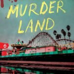 Murder Land By Carlyn Greenwald