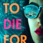 To Die For  By Lisa Gray