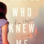 People Who Knew Me By Kim Hooper