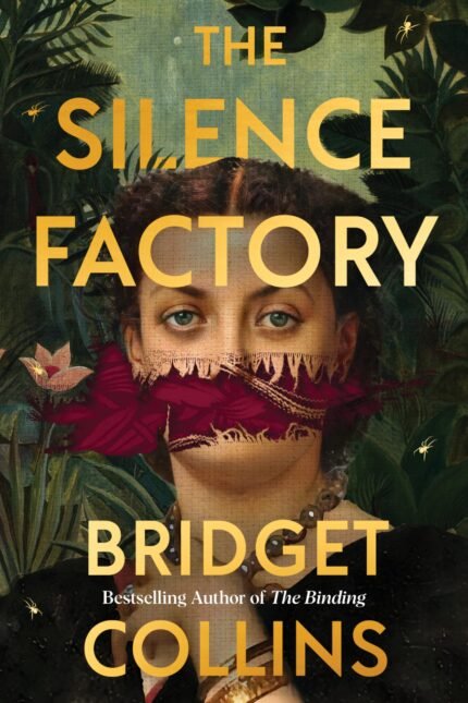 The Silence Factory  By Bridget Collins