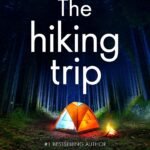 The Hiking Trip By Jenny Blackhurst