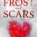 Heart of Frost and Scars By Pam Godwin