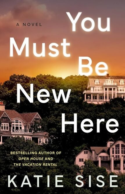 You Must Be New Here By Katie Sise