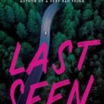 Last Seen  By J.T. Ellison