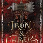 Iron & Embers  By Helen Scheuerer