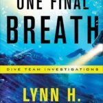 One Final Breath  Lynn H. Blackburn