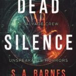 Dead Silence  By S.A. Barnes