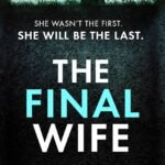 The Final Wife By Jenny Blackhurst