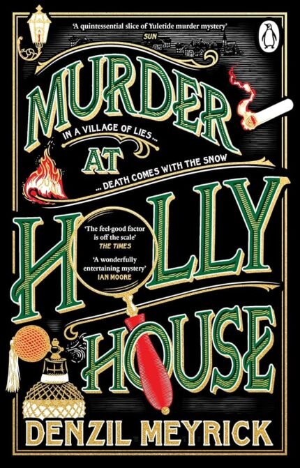 Murder at Holly House By Denzil Meyrick