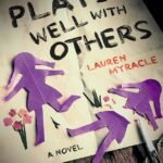 Plays Well with Others  By Lauren Myracle