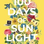 100 Days of Sunlight  By Abbie Emmons