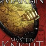 The Mystery Knight  By George R.R. Martin